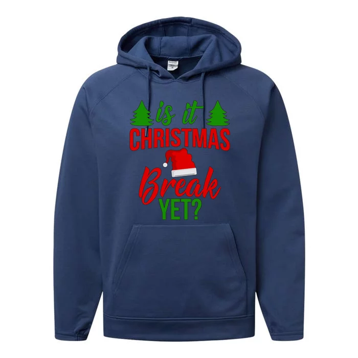 Is It Christmas Break Yet? Gift Performance Fleece Hoodie