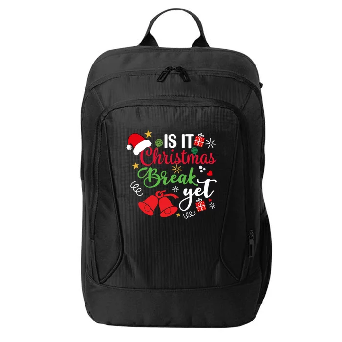 Is It Christmas Break Yet? Santa Funny Family Christmas Xmas Gift City Backpack