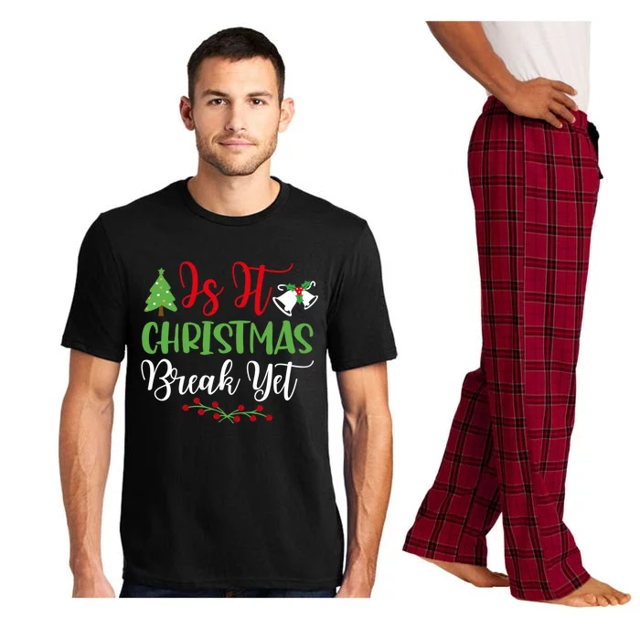 Is It Christmas Break Yet? SantaS Hat Funny Holiday Design Gift Pajama Set