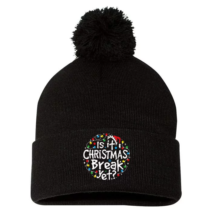 Is It Christmas Break Yet Teacher Christmas Lights Pom Pom 12in Knit Beanie