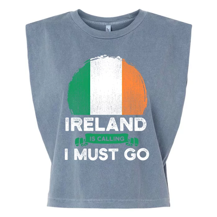 Ireland Is Calling I Must Go Irish Heritage Roots Flag Pride Cool Gift Garment-Dyed Women's Muscle Tee