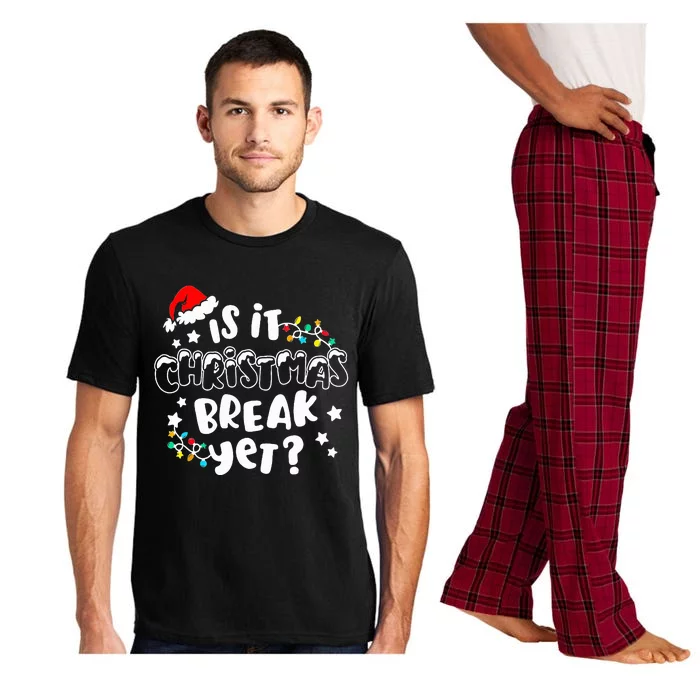 Is It Christmas Break Yet Christmas Gifts For Teacher Pajama Set