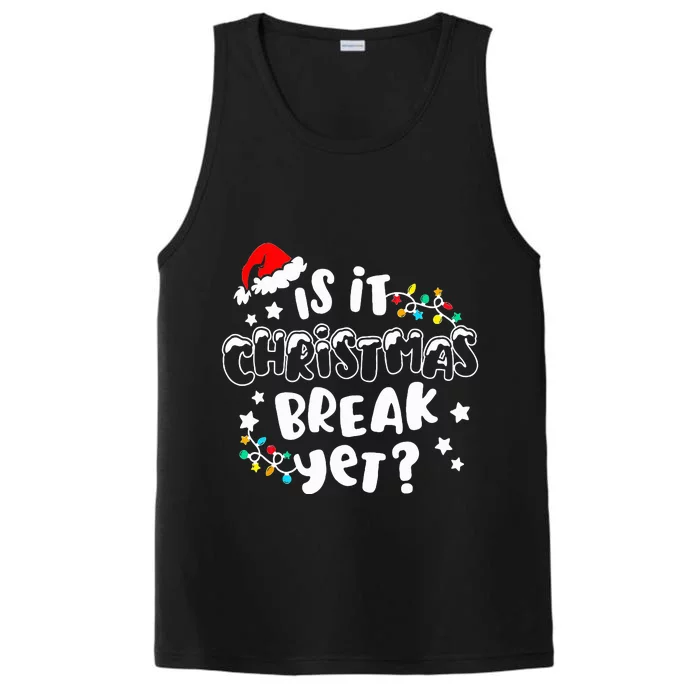 Is It Christmas Break Yet Christmas Gifts For Teacher Performance Tank