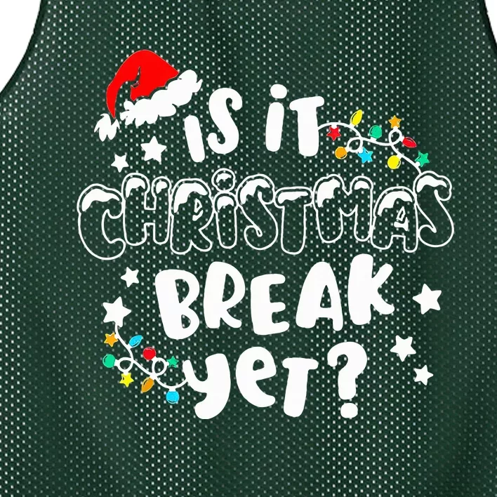 Is It Christmas Break Yet Christmas Gifts For Teacher Mesh Reversible Basketball Jersey Tank