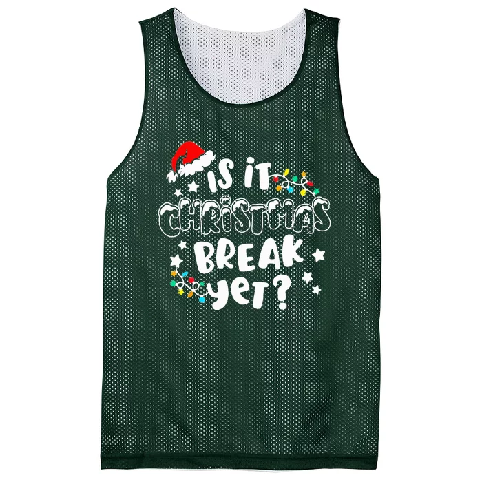 Is It Christmas Break Yet Christmas Gifts For Teacher Mesh Reversible Basketball Jersey Tank