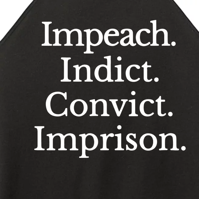 Impeach Indict Convict Imprision Impeach Trump Women’s Perfect Tri Rocker Tank