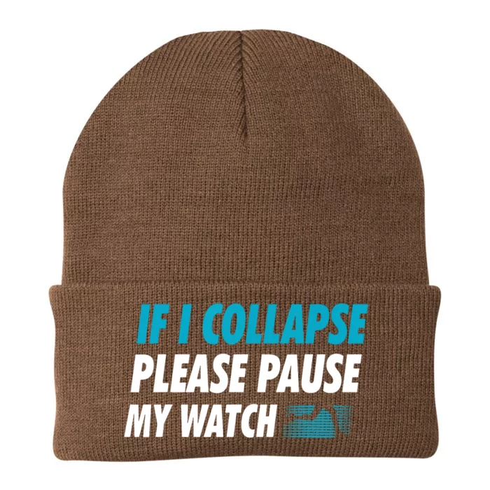 If I Collapse Please Pause My Watch Running Marathon Runner Knit Cap Winter Beanie