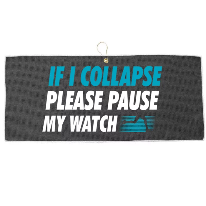 If I Collapse Please Pause My Watch Running Marathon Runner Large Microfiber Waffle Golf Towel