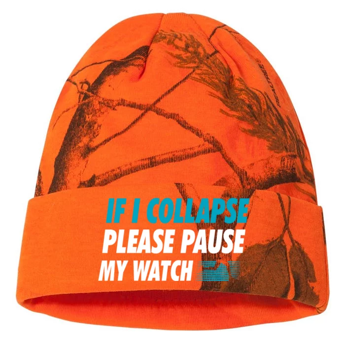 If I Collapse Please Pause My Watch Running Marathon Runner Kati - 12in Camo Beanie