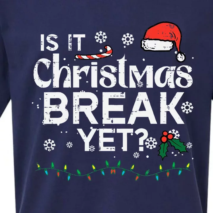 Is It Christmas Break Yet Funny Xmas Holiday Teacher Sueded Cloud Jersey T-Shirt