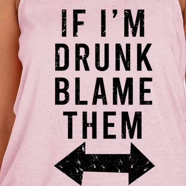 If Im Drunk Blame Them Funny Matching Ing Friends Gift Women's Knotted Racerback Tank