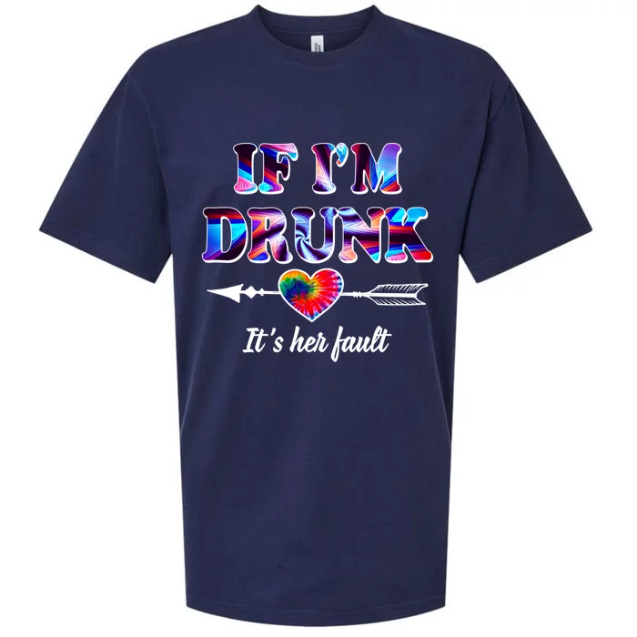 If Im Drunk Right Its Her Fault Lovely Quote Graphic Gift Sueded Cloud Jersey T-Shirt