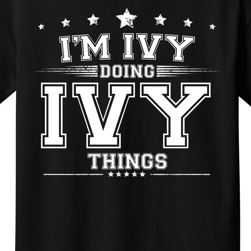 Im Ivy Doing Ivy Things Kids T-Shirt