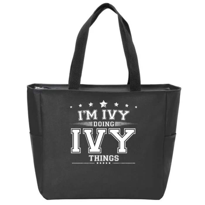 Im Ivy Doing Ivy Things Zip Tote Bag