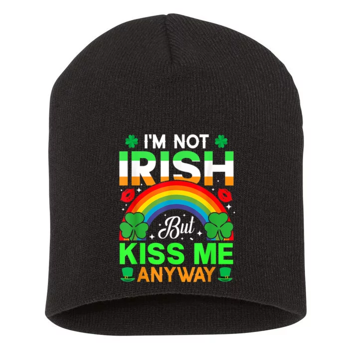 I'm Irish Don't Kiss Me Saint Patricks Day Short Acrylic Beanie