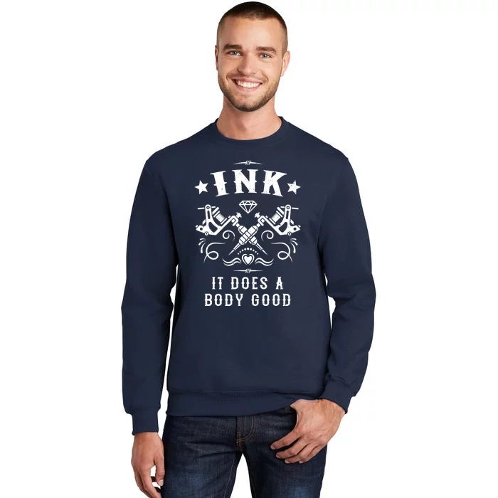 Ink It Does A Body Good Vintage Tattoo Machine Sweatshirt