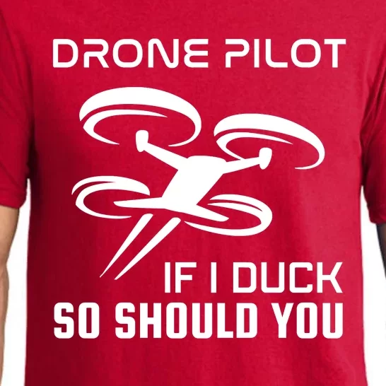 If I Duck So Should You Funny Drone Pilot Pajama Set