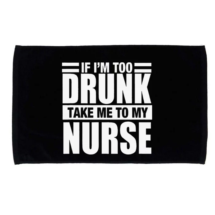 If I'moo Drunkake Meo My Nurse Microfiber Hand Towel