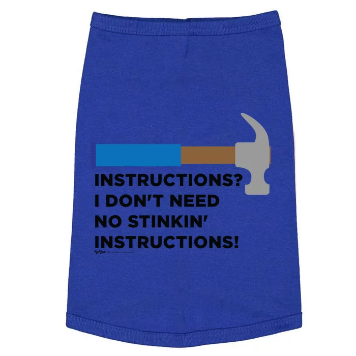 Instructions? I Dont Need No Handy And Carpenter Gift Doggie Tank