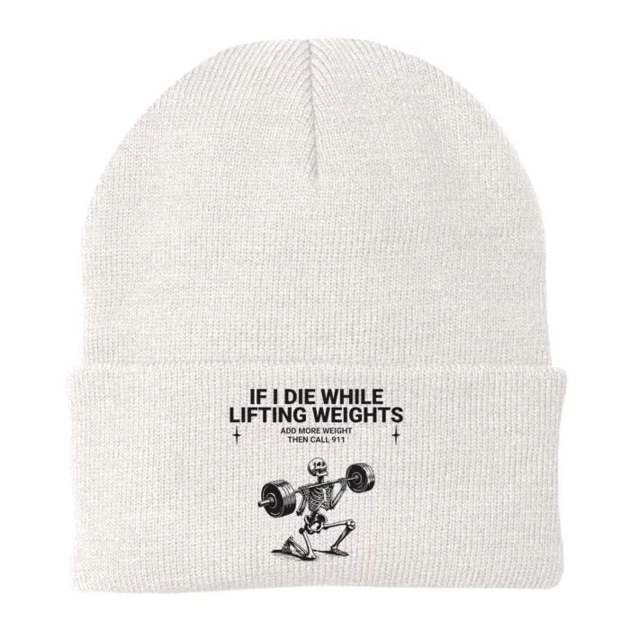 If I Die While Lifting Workout Knit Cap Winter Beanie