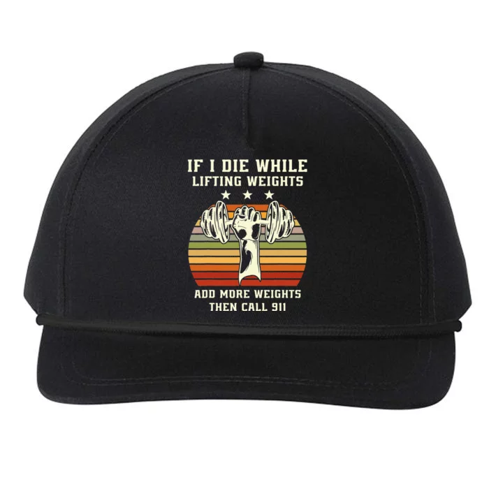 If I Die While Lifting Weights Fitness Gym Lover Bodybuilder Snapback Five-Panel Rope Hat