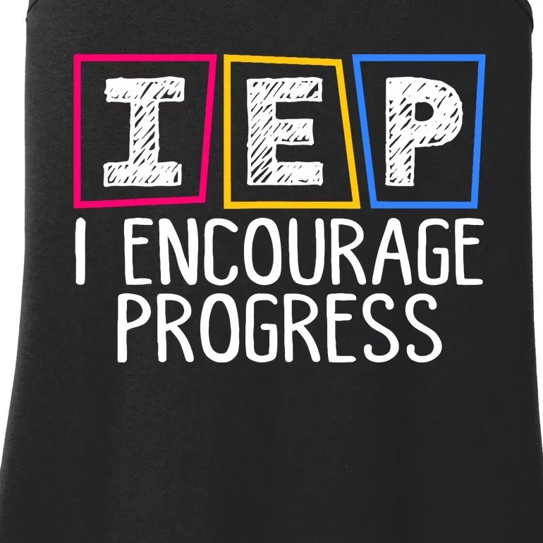 Iep I Encourage Progress Special Education Teacher Sped Ladies Essential Tank