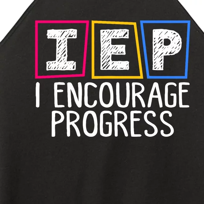 Iep I Encourage Progress Special Education Teacher Sped Women’s Perfect Tri Rocker Tank