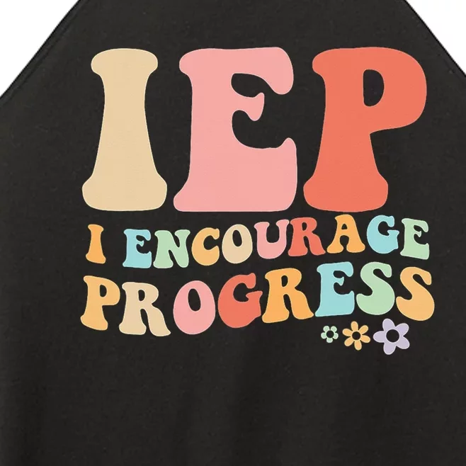 IEP I Encourage Progress Special Education teacher graphics Women’s Perfect Tri Rocker Tank