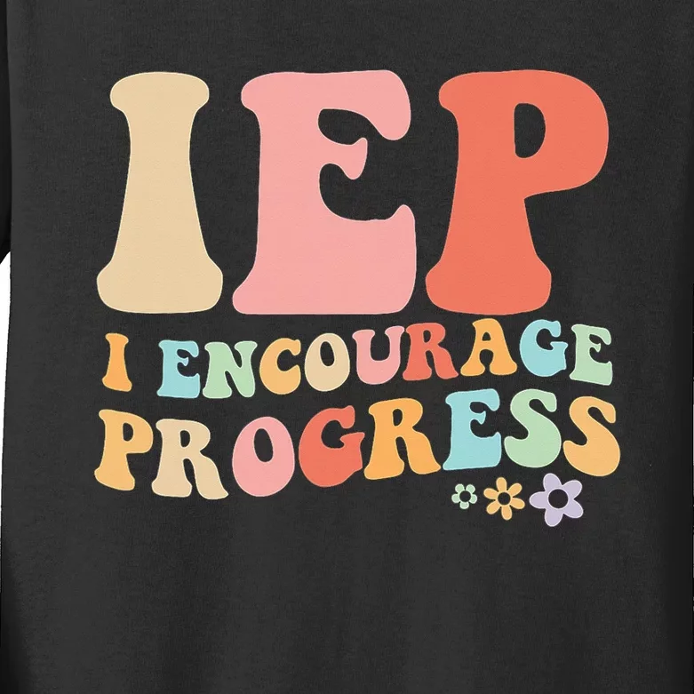 IEP I Encourage Progress Special Education teacher graphics Kids Long Sleeve Shirt