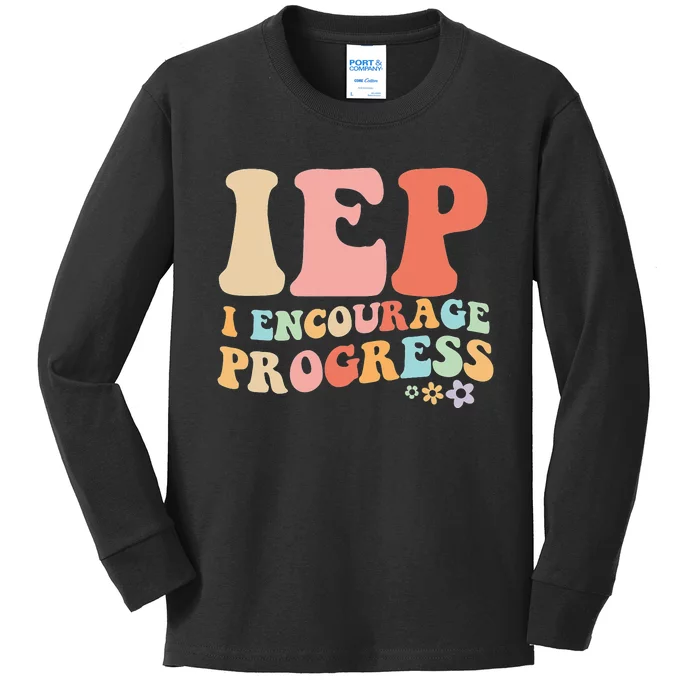 IEP I Encourage Progress Special Education teacher graphics Kids Long Sleeve Shirt