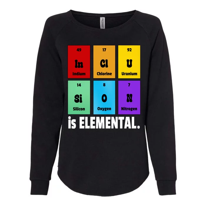 Inclusion Is Elemental Womens California Wash Sweatshirt