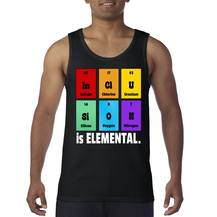 Inclusion Is Elemental Tank Top