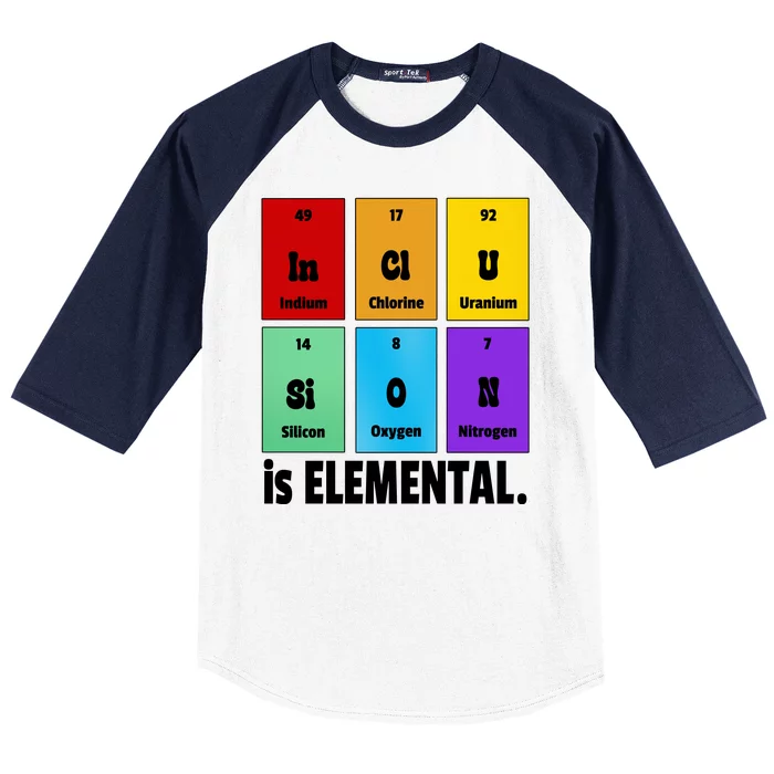 Inclusion Is Elemental Baseball Sleeve Shirt