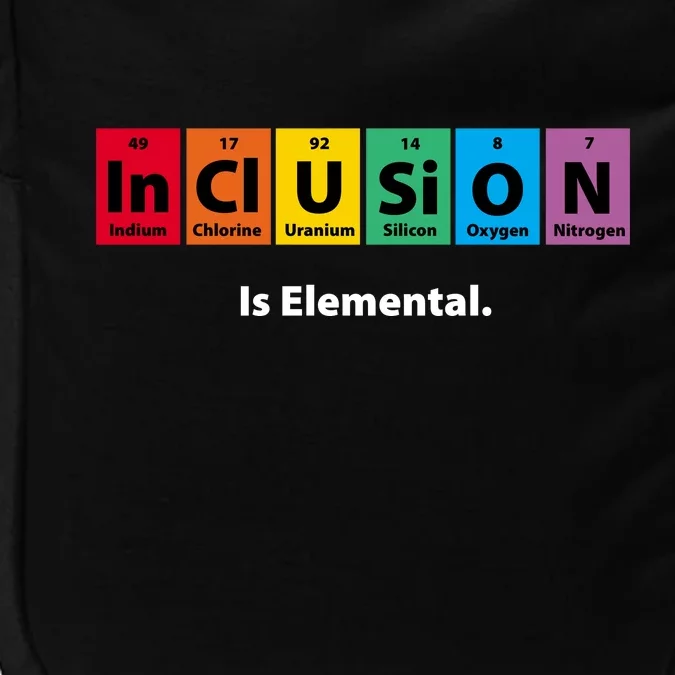 Inclusion Is Elemental Impact Tech Backpack