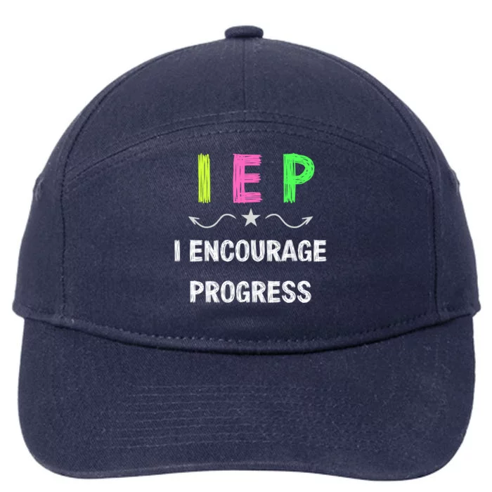 Iep I Encourage Progress Special Education Teacher Gift 7-Panel Snapback Hat