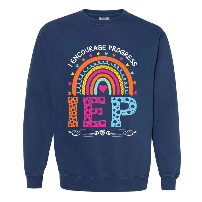 IEP I Encourage Progress Special Education School Teacher Garment-Dyed Sweatshirt