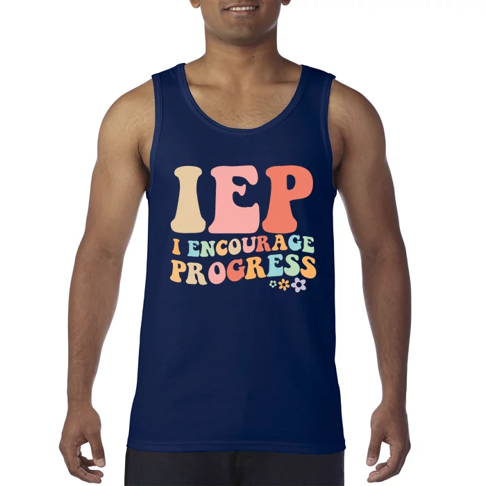 IEP I Encourage Progress Special Education teacher graphics Tank Top