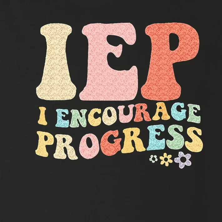 IEP I Encourage Progress Special Education Teacher Graphics Toddler Long Sleeve Shirt