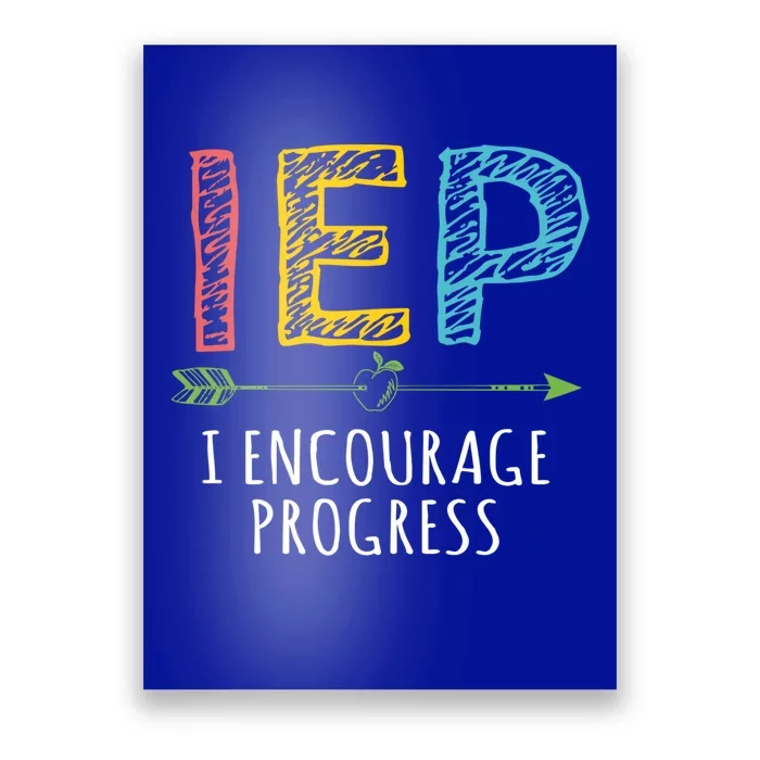 Iep I Encourage Progress Chalk Special Education Teacher Great Gift Poster