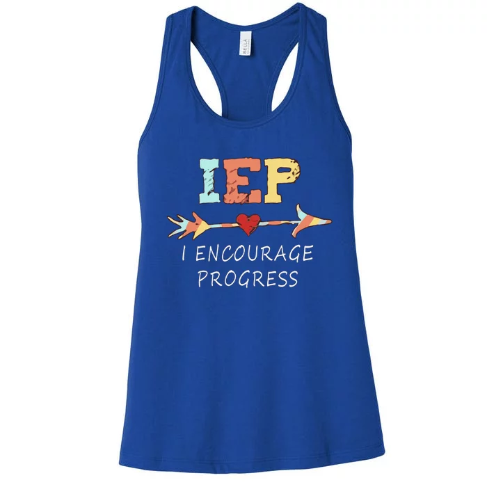 Iep I Encourage Progress Special Education Great Gift Teacher Tee Gift Women's Racerback Tank