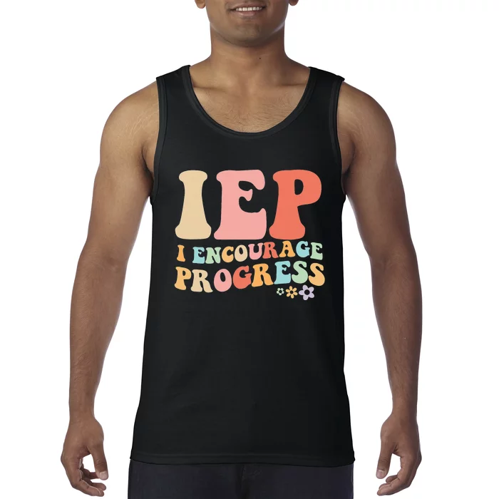 IEP I Encourage Progress Special Education teacher graphics Tank Top