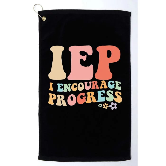 IEP I Encourage Progress Special Education teacher graphics Platinum Collection Golf Towel