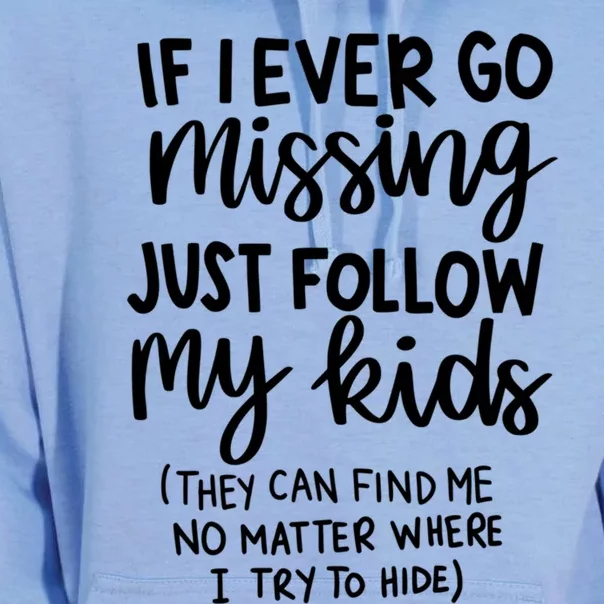 If I Ever Go Missing Just Follow My Funny Mothers Day Gift Unisex Surf Hoodie