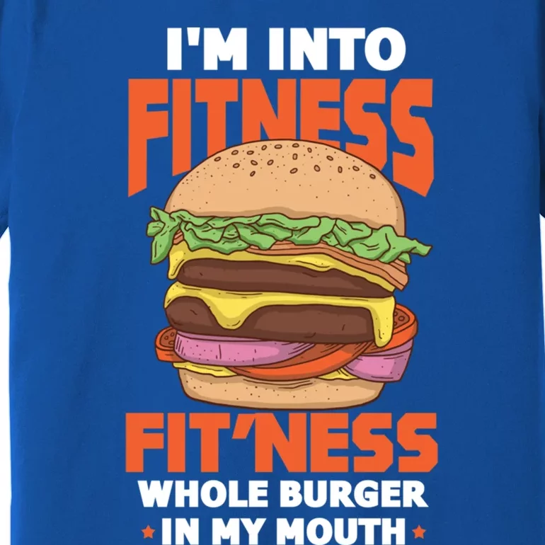 Im Into Fitness Burger Hamburger Fast Food Foodie Gift Premium T-Shirt