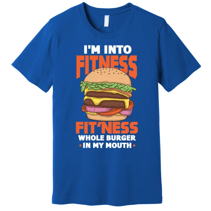 Im Into Fitness Burger Hamburger Fast Food Foodie Gift Premium T-Shirt