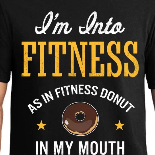 Im Into Fitness Funny Chocolate Glazed Donut Lover Great Gift Pajama Set