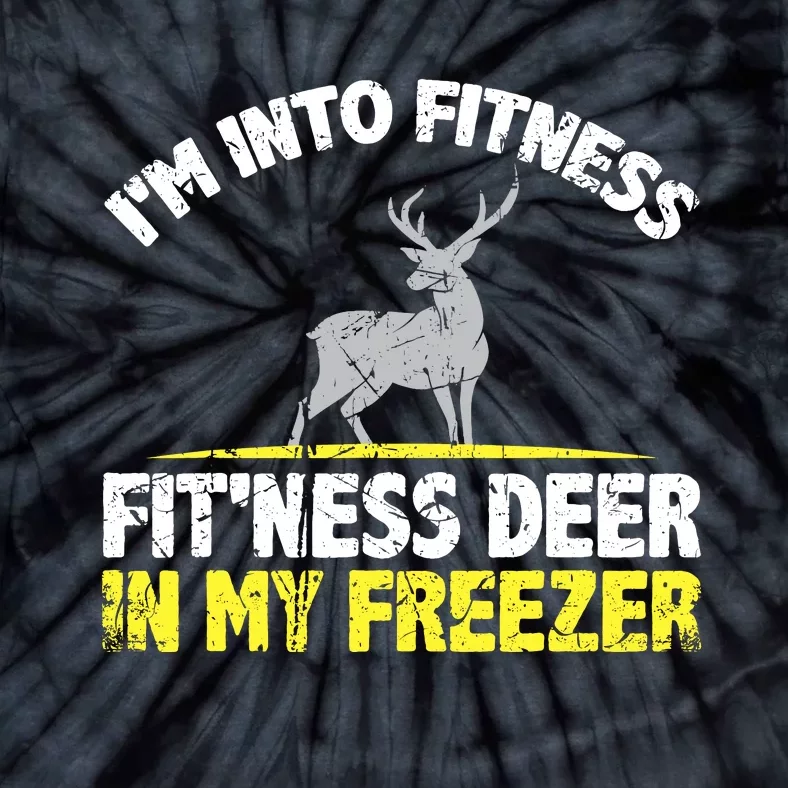 IM Into Fitness Fitting This Deer In My Freezer Funny Tie-Dye T-Shirt