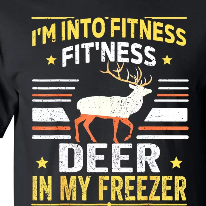 Im Into Fitness Deer Freezer Funny Dad Hunter Deer Hunting Tall T-Shirt