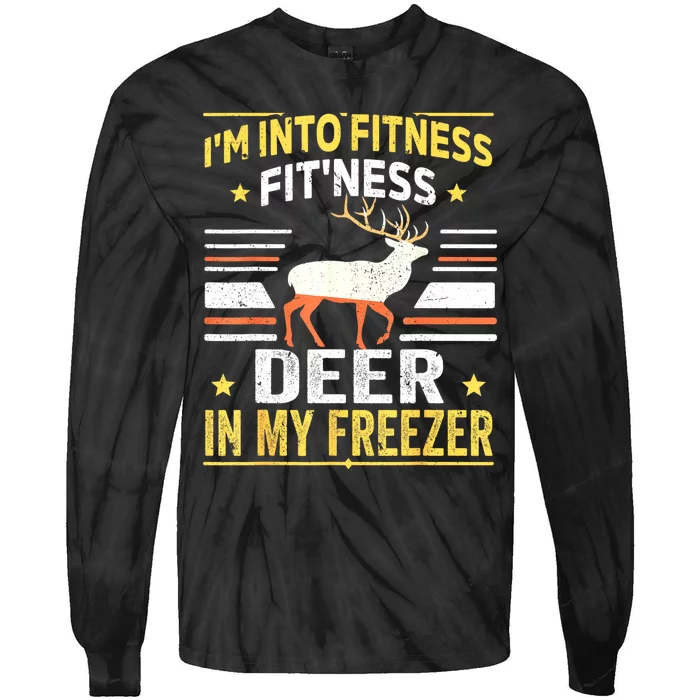 Im Into Fitness Deer Freezer Funny Dad Hunter Deer Hunting Tie-Dye Long Sleeve Shirt