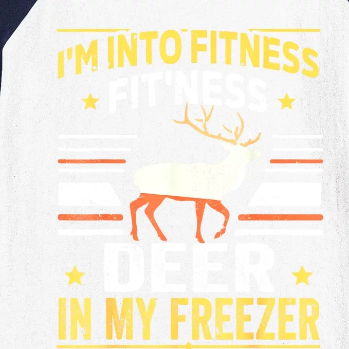 Im Into Fitness Deer Freezer Funny Dad Hunter Deer Hunting Baseball Sleeve Shirt